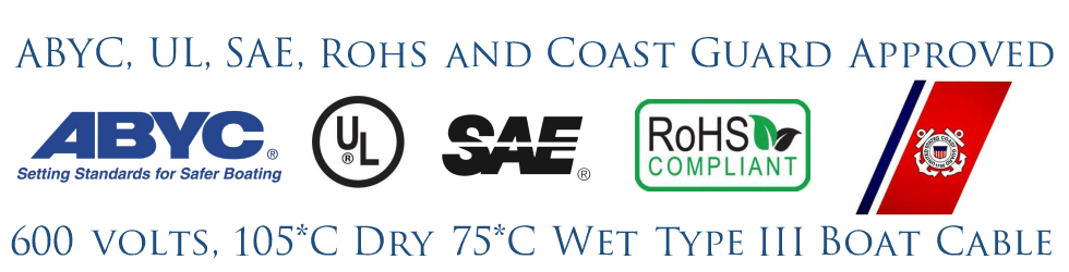 ABYC, UL, SAE, RoHS and Coast Guard Approved